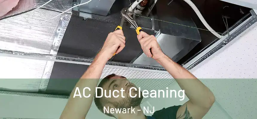 AC Duct Cleaning Newark - NJ